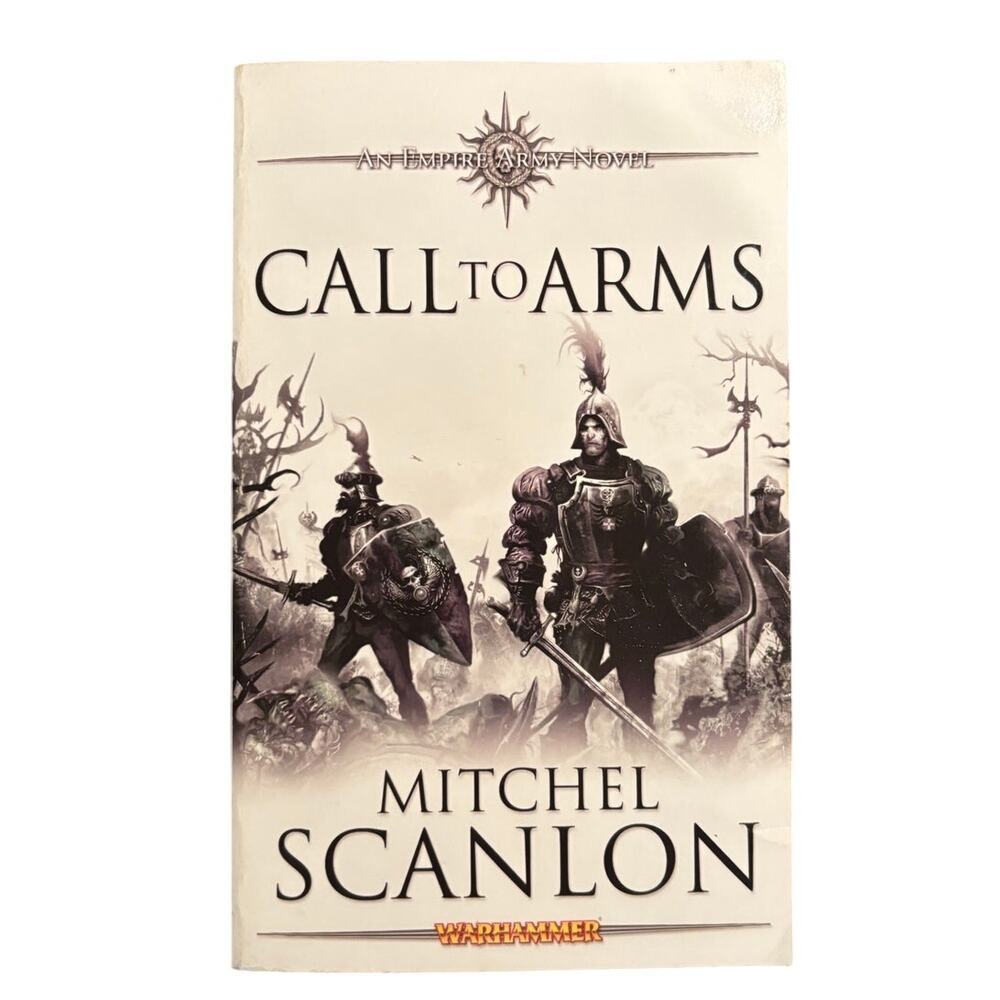 Warhammer Call to Arms Book by Mitchel Scanlon, Empire Army Novel, Paperback
